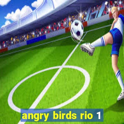 angry birds rio 1